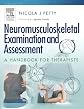 Neuromusculoskeletal Examination and Assessment: A Handbook for Therapists