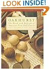 Oakhurst: The Birth and Rebirth of America's First Golf Course