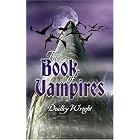 Click here to buy The Book of Vampires (Dover Books on Anthropology and Folklore) by  Dudley Wright.