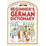 Beginner's German Dictionary (Beginner's Language Dictionaries)