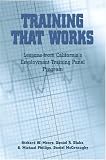 Training That Works: Lessons from California's Employment Training Panel Program