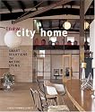 The New City Home: Smart Solutions for Metro Living