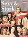 Bücher zur Serie - Sexy & Stark - Die heißesten TV-Frauen: Desperate Housewives, Sex and the City, Ally McBeal u.a.
