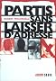 Partis sans laisser d'adresse