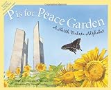 P is for Peace Garden: A North Dakota Alphabet (Discover America State by State)