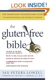 The Gluten-Free Bible: The Thoroughly Indispensable Guide to Negotiating Life without Wheat