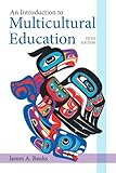 An introduction to multicultural education