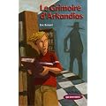La trilogie d'Arkandias, Tome 1 : Le grimoire d'Arkandias