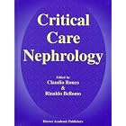 Click here to buy Critical Care Nephrology by  C. Ronco and R. Bellomo.