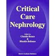 Critical Care Nephrology by C. Ronco and R. Bellomo