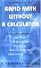 Rapid Math Without A Calculator