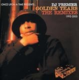 Golden Years- The Remixes (1993-00) by DJ Premier