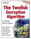 Twofish Encryption Algorithm : A 128-Bit Block Cipher