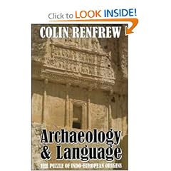 Archaeology and Language: The Puzzle of Indo-European Origins