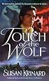 Touch of the Wolf (Historical Werewolf Series, Book 1)