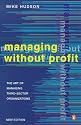 Managing without profit : The art of managing third-sector organization
