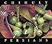 Chihuly Persians