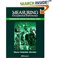 Measuring Occupational Performance: Supporting Best Practice in Occupational Therapy (Lecture Notes in Artificial Intelligence: a Subseries of "Lecture Notes in Computer Science")