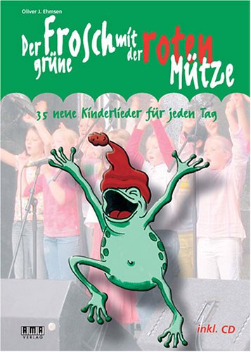Ama-Verlag Der gr&uuml;ne Frosch mit der roten M&uuml;tze, m. Audio-CD