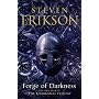 Forge of Darkness: The First Book in The Kharkanas&hellip von Steven Erikson
