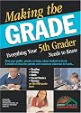 Making the Grade: Everything Your Fifth Grader Needs to Know