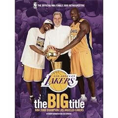 The Big Title Champion Los Angeles Lakers: The Official NBA Finals 2000 Retrospective