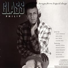 Philip Glass Songs from Liquid Days by Philip Glass, Michael Riesman, Bruce Fowler, Linda Ronstadt, and Jack Kripl