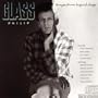 Philip Glass - Songs from Liquid Days