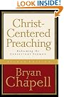 Christ-Centered Preaching: Redeeming...