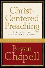 Christ-Centered Preaching,: Redeeming the Expository Sermon