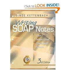 Writing Soap Notes: With Patient/Client Management Formats