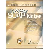 Writing Soap Notes: With Patient/Client Management Formats