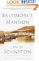 Baltimore's Mansion: A Memoir