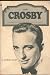 Bing Crosby - Pyramid Illustrated History of the Movies width=