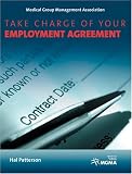 Take Charge Of Your Employment Agreement A WinWin Communication Tool For Medical Practice Executives