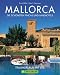 Mallorca. Die schönsten Fincas und Landhotels. by Ernst Wrba