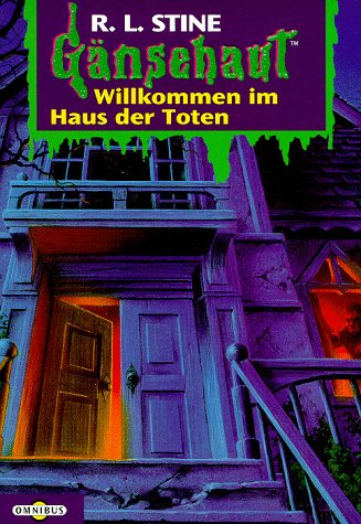 cbj Willkommen im Haus der Toten: G&auml;nsehaut Band 2: BD 2