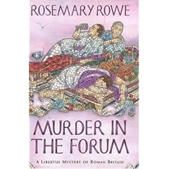 Murder in the Forum (A Libertus mystery of Roman Britain)