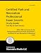 Certified Park and Recreation Professional Exam Secrets Study Guide: NRPA CPRP Test R...