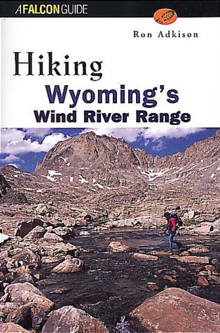 Hiking Wyoming's Wind River Range
