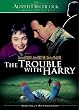 The Trouble with Harry