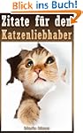 Zitate f�r den Katzenliebhaber