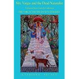 The Story of Mrs Vargas and the Dead Naturalist