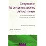 Comprendre les personnes autistes de haut niveau : Le syndrome d'Asperger � l'�preuve de la clinique