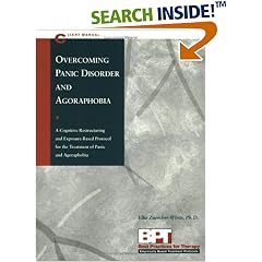 Overcoming Panic Disorder and Agoraphobia: Client Manual (Best Practices for Therapy Series)