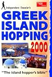 Independent Travellers Greek Island Hopping 2000: The Budget Travel Guide