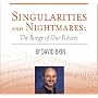 Singularities and Nightmares: The Range of Our Futures