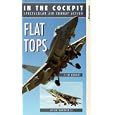 In The Cockpit - Flat Tops