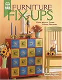 Furniture Fix-Ups: 75 Easy Ideas for New Looks (From Drab to Fab)