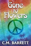 Gone to Flowers